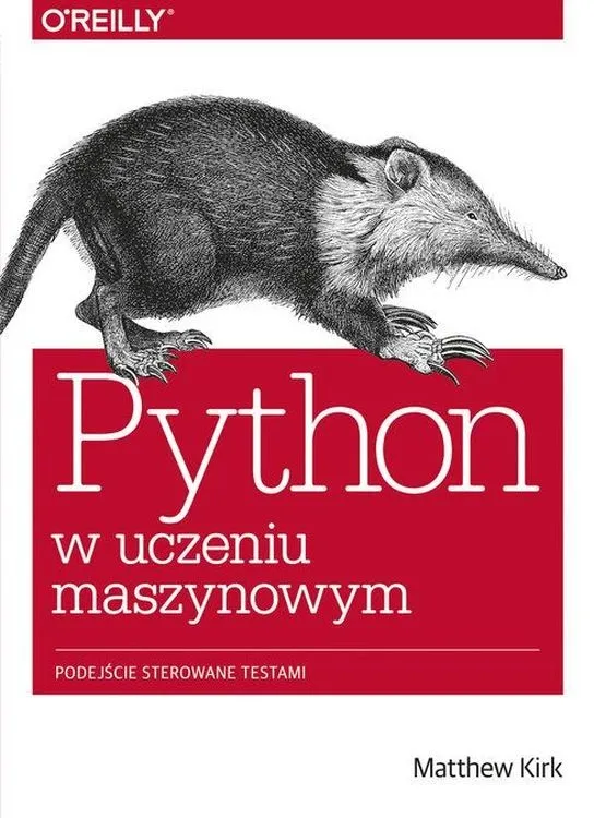 python-w-uczeniu-maszynowym-podejscie-sterowane-testami-dla-programistow-stan-nowy