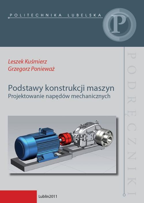 (pdf) Podstawy konstrukcji maszyn. Projektowanie napędów mechanicznych