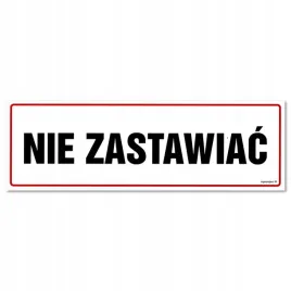 nie-zastawiac-tabliczka-pvc-300x100-mm-znak-informacyjny-bhp
