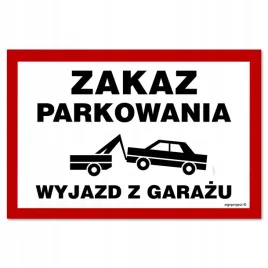 zakaz-parkowania-wyjazd-z-garazu-tabliczka-pvc-300x200-mm-znak-bhp