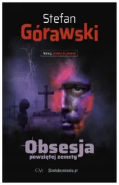 obsesja-powzietej-zemsty-stefan-gorawski