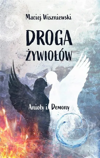 droga-zywiolow-anioly-i-demony-stan-nowy