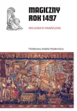 magiczny-rok-1497-wydawnictwo-panstwowy-instytut-wydawniczy-piw