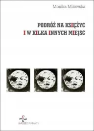 podroz-na-ksiezyc-i-w-kilka-innych-miejsc