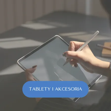 Tablety i akcesoria