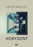 horyzont-jakub-malecki-wydawnictwo-wydawnictwo-sqn