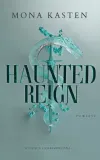 haunted-reign-fallen-princess-tom-2-mona-kasten-stan-nowy