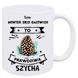 kubek-monter-sieci-gazowych-prezent-ten-prawdziwa-szycha