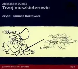 trzej-muszkieterowie-audiobook-aleksander-dumas
