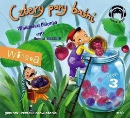 cztery-pory-basni-wiosna-czesc-3-audiobook-wlodzimierz-dulemba