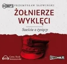 zolnierze-wykleci-szesciu-z-tysiecy-audiobook-przemyslaw-slowinski
