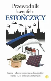 przewodnik-ksenofoba-estonczycy-hilary-bird-ulvi-mustmaa-lembit-pik