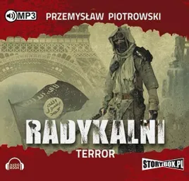 radykalni-terror-audiobook-przemyslaw-piotrowski