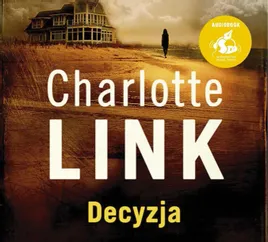 decyzja-audiobook-charlotte-link-dariusz-guzik-joanna-jezewska