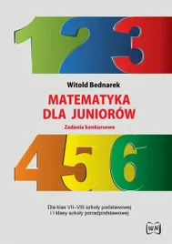 matematyka-dla-juniorow-zadania-konkursowe-witold-bednarek