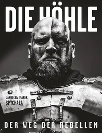 die-hhle-der-weg-der-rebellen-jaroslaw-marek-spychala