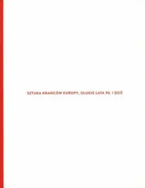 sztuka-krancow-europy-dlugie-lata-90-i-dzis