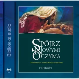 spojrz-nowymi-oczyma-audiobook-ty-gibson