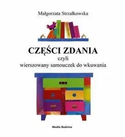 czesci-zdania-czyli-wierszowany-samouczek-do-malgorzata-strzalkowska