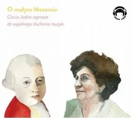 ciocia-jadzia-zaprasza-o-malym-mozarcie-cd-jadwiga-mackiewicz