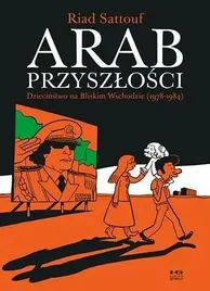 arab-przyszlosci-t-1-dziecin-na-bliskim-wschodzie-riad-sattouf