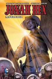 jonah-hex-t-2-msciciel-justin-gray-jimmy-palmiotti
