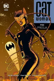 dc-deluxe-catwoman-t-3-pod-presja-ed-brubaker