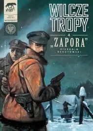 wilcze-tropy-4-zapora-hieronim-dekutowski-slawomir-zajaczkowski
