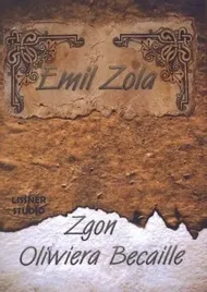 zgon-oliwiera-becaille-audiobook-zola-emil