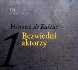 bezwiedni-aktorzy-audiobook-honore-de-balzac