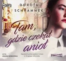tam-gdzie-czekal-aniol-audiobook-dorota-schrammek