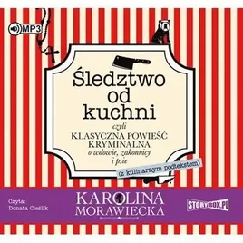 sledztwo-od-kuchni-audiobook-karolina-morawiecka