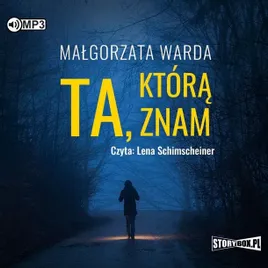 ta-ktora-znam-audiobook-malgorzata-warda
