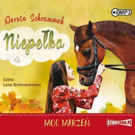 niepelka-t-3-moc-marzen-audiobook-dorota-schrammek
