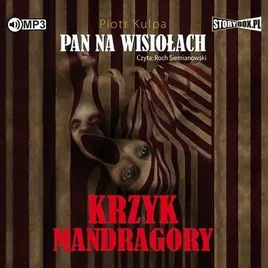 pan-na-wisiolach-t-2-krzyk-mandragory-audiobook-piotr-kulpa