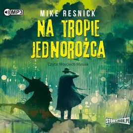 na-tropie-jednorozca-audiobook-mike-resnick