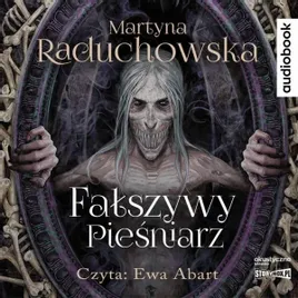 falszywy-piesniarz-audiobook-martyna-raduchowska