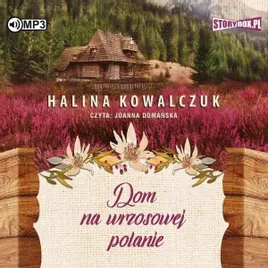 dom-na-wrzosowej-polanie-audiobook-halina-kowalczuk