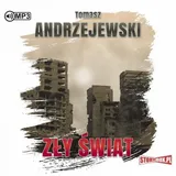 zly-swiat-audiobook-tomasz-andrzejewski