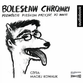pozwolcie-pieskom-przyjsc-do-mnie-audiobook-boleslaw-chromry
