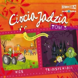 ciocia-jadzia-t-3-wies-transylwania-audiobook-eliza-piotrowska