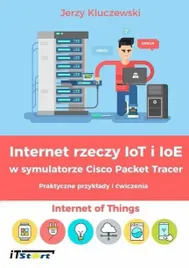 internet-rzeczy-iot-i-ioe-w-symulatorze-cisco-jerzy-kulczewski