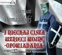 i-niechaj-cisza-wznieci-wojne-opowiadania-domagalski-dariusz
