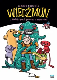 wiedzmun-t-1-slodki-zapach-potwora-o-zmierzchu-tomek-samojlik