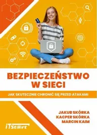 bezpieczenstwo-w-sieci-jakub-skorka-kacper-skorka-marcin-kaim