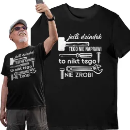 koszulka-jesli-dziadek-tego-nie-naprawi-to-nikt-tego-nie-zrobi-czarna-3xl