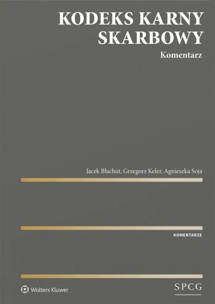 kodeks-karny-skarbowy-komentarz-stan-nowy