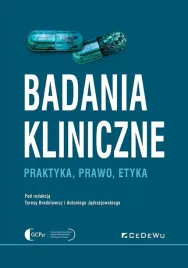 badania-kliniczne-praktyka-prawo-etyka