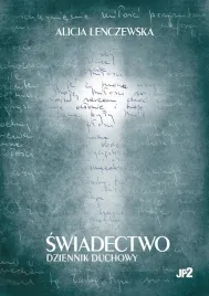 lenczewska-swiadectwo-dziennik-duchowy-twarda-oprawa