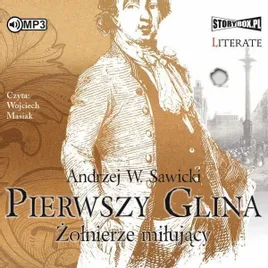 pierwszy-glina-zolnierze-milujacy-audiobook-andrzej-w-sawicki